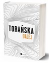 Dalej - Teresa Torańska