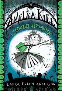 Amelka Kieł i Złodziej Wspomnień online polish bookstore