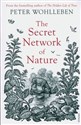 The Secret Network of Nature  