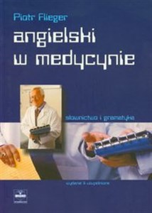 Angielski w medycynie słownictwo i gramatyka 