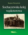 Sochaczewska kolej wąskotorowa - Bogdan Pokropiński in polish