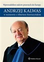 Wprowadziłem radców prawnych do Europy Andrzej Kalwas w rozmowie z Albertem Stawiszyńskim to buy in USA