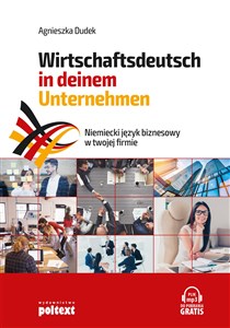 Wirtschaftsdeutsch in deinem Unternehmen Niemiecki język biznesowy w twojej firmie - Polish Bookstore USA