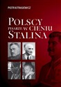 Polscy pisarze w cieniu Stalina Opowieści biograficzne: Broniewski, Tuwim, Gałczyński, Boy-Żeleński to buy in Canada