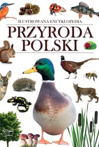 Przyroda Polski Ilustrowana encyklopedia online polish bookstore
