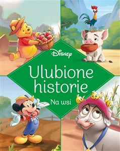 Ulubione historie Na wsi Disney  