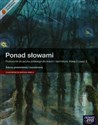 Ponad słowami 2 Język polski Podręcznik Część 2 Zakres podstawowy i rozszerzony Liceum, technikum. Pozdręcznik z dostępem do Matura-ROM-u Bookshop