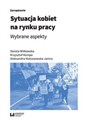 Sytuacja kobiet na rynku pracy Wybrane aspekty online polish bookstore