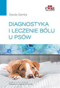 Diagnostyka i leczenie bólu u psów Bookshop