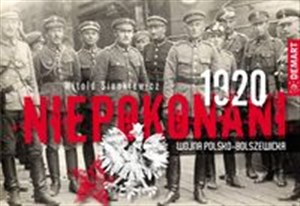 Niepokonani 1920 Wojna polsko-bolszewicka - Polish Bookstore USA