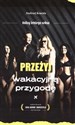 Przeżyj wakacyjną przygodę  polish usa