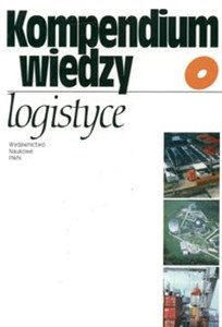 Kompendium wiedzy o logistyce Bookshop