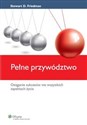 Pełne przywództwo Osiąganie sukcesów we wszystkich aspektach życia Polish Books Canada