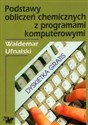 Podstawy obliczeń chemicznych z programami ... - Waldemar Ufnalski Bookshop