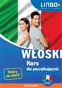 Włoski Kurs dla początkujących książka+CD - Tadeusz Wasiucionek, Tomasz Wasiucionek, Aleksandra Leoncewicz bookstore