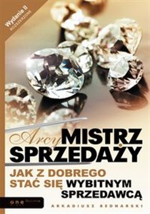 Arcymistrz sprzedaży Jak z dobrego stać się wybitnym sprzedawcą books in polish