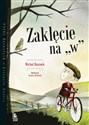 Zaklęcie na W - Michał Rusinek