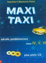 Maxi Taxi Teacher's Resource Pack + 3CD szkoła podstawowa klasa 4-6 Canada Bookstore