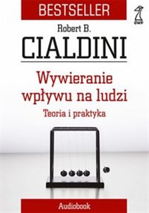 Wywieranie wpływu na ludzi Teoria i praktyka. Audiobook to buy in Canada