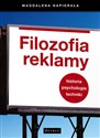 Filozofia reklamy Historia Psychologia Techniki Polish bookstore