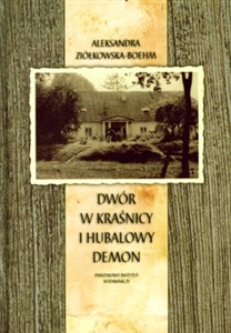 Dwór w Kraśnicy i Hubalowy demon bookstore