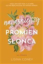 Najjaśniejszy promień słońca - Lisina Coney books in polish