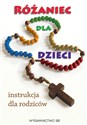 Różaniec dla dzieci instrukcja dla rodziców online polish bookstore