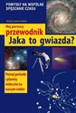 Mój pierwszy przewodnik Jaka to gwiazda?  