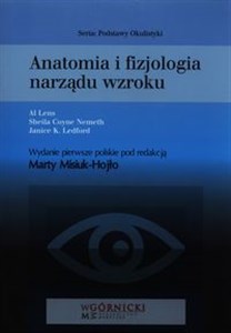 Anatomia i fizjologia narządu wzroku  