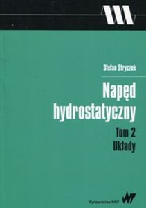 Napęd  hydrostatyczny Tom 2 Układy books in polish