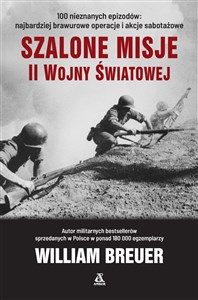 Szalone misje II wojny światowej wyd.2020 pl online bookstore