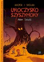 Uroczysko Szyszymory - Adam Święcki