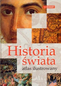 Historia świata Atlas ilustrowany Polish Books Canada