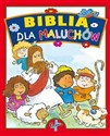 Biblia dla maluchów w.9 - Opracowanie Zbiorowe