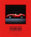 A Dream in Red - Ferrari by Maggi & Maggi Bookshop