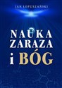 Nauka, zaraza i Bóg  