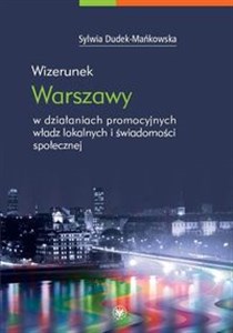 Wizerunek Warszawy w działaniach promocyjnych władz lokalnych i świadomości społecznej to buy in USA