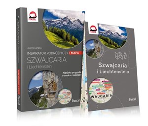 Szwajcaria i Liechtenstein Inspirator podróżniczy 