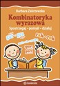 Kombinatoryka wyrazowa Spostrzegaj - pomyśl - działaj bookstore