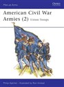 Men-at-Arms 177 American Civil War Armies (2) Union Troops  