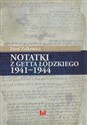 Notatki z getta łódzkiego 1941-1944 Bookshop