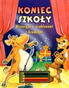 Koniec szkoły Historyjki z szablonami i kredkami books in polish