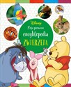 Moja pierwsza encyklopedia. Zwierzęta. Disney  - Nancy Parent, David Khayat