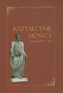 Kształcenie mówcy Ksiegi VIII 6 - XII polish books in canada