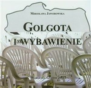 Golgota i wybawienie  