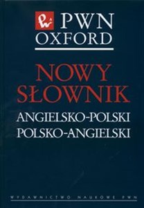 Nowy słownik angielsko-polski polsko-angielski PWN OXFORD  chicago polish bookstore