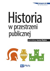 Historia w przestrzeni publicznej 