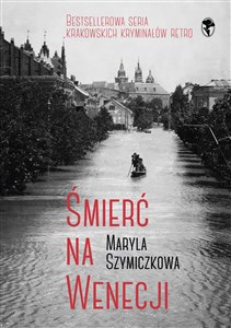 Śmierć na Wenecji. Śledztwa Profesorowej Szczupaczyńskiej  