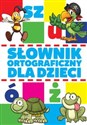 Słownik ortograficzny dla dzieci buy polish books in Usa