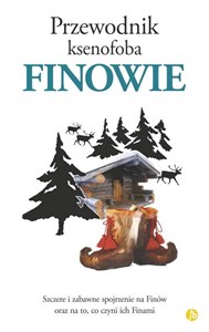 Przewodnik ksenofoba Finowie - Polish Bookstore USA